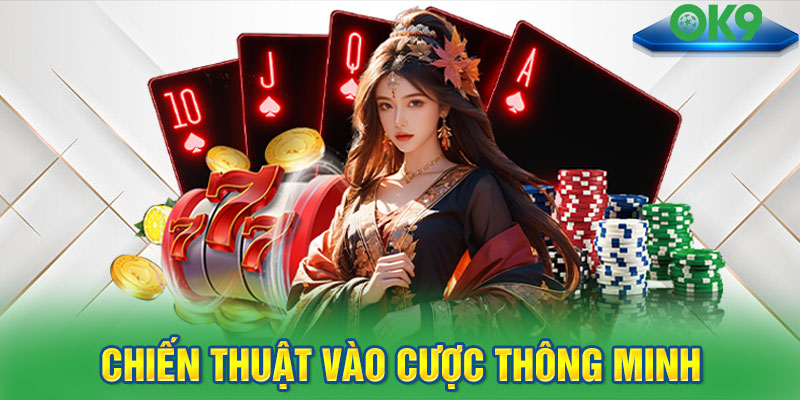 Chơi Baccarat cơm gạo cùng chiến thuật vào cược thông minh