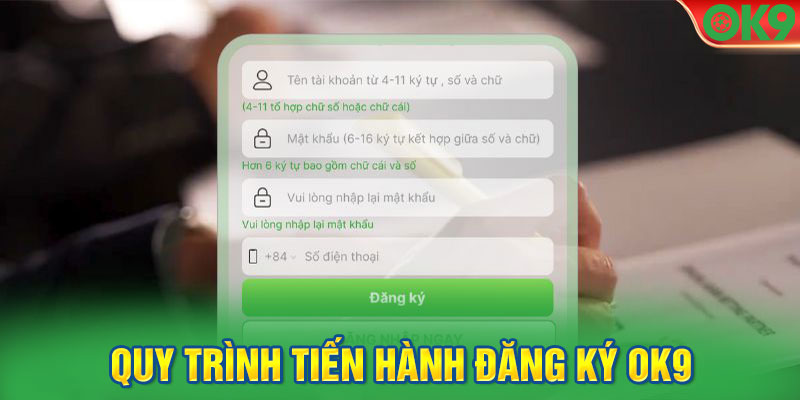 Quy trình tiến hành đăng ký OK9.