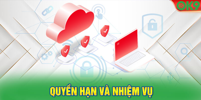 Quyền hạn và nhiệm vụ của đôi bên trong chính sách bảo mật