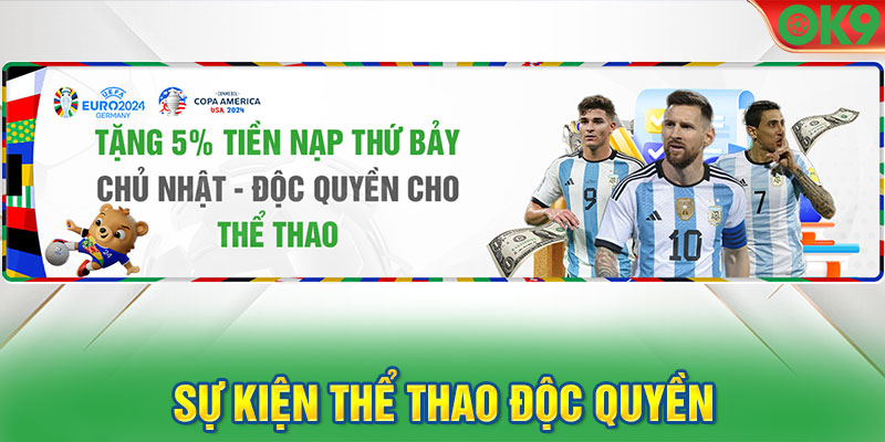 Khuyến mãi OK9 thể thao độc quyền nhận ngay 5% sau đơn nạp